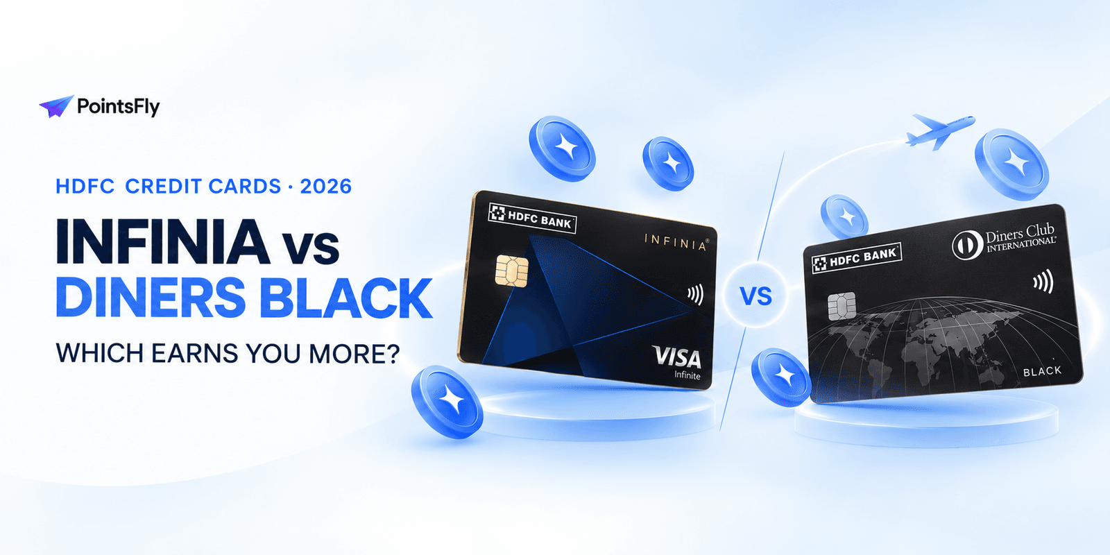 HDFC Infinia vs Diners Club Black 2026: which card earns you more