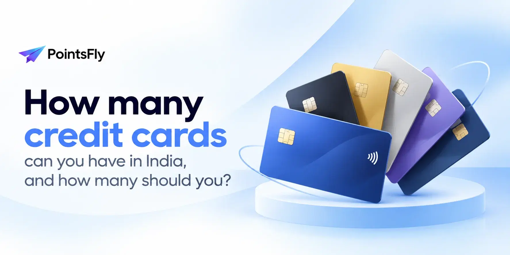 How many credit cards can you have in India, by spending level and bank