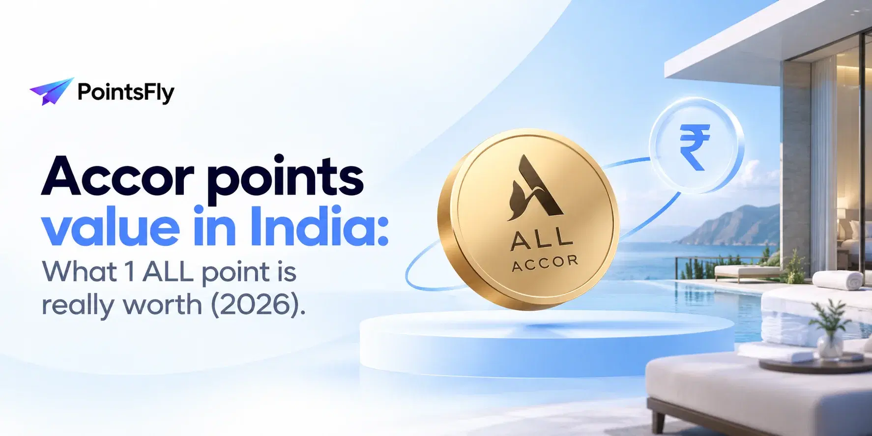 Accor points value in India: 1 ALL point is worth about ₹2.1