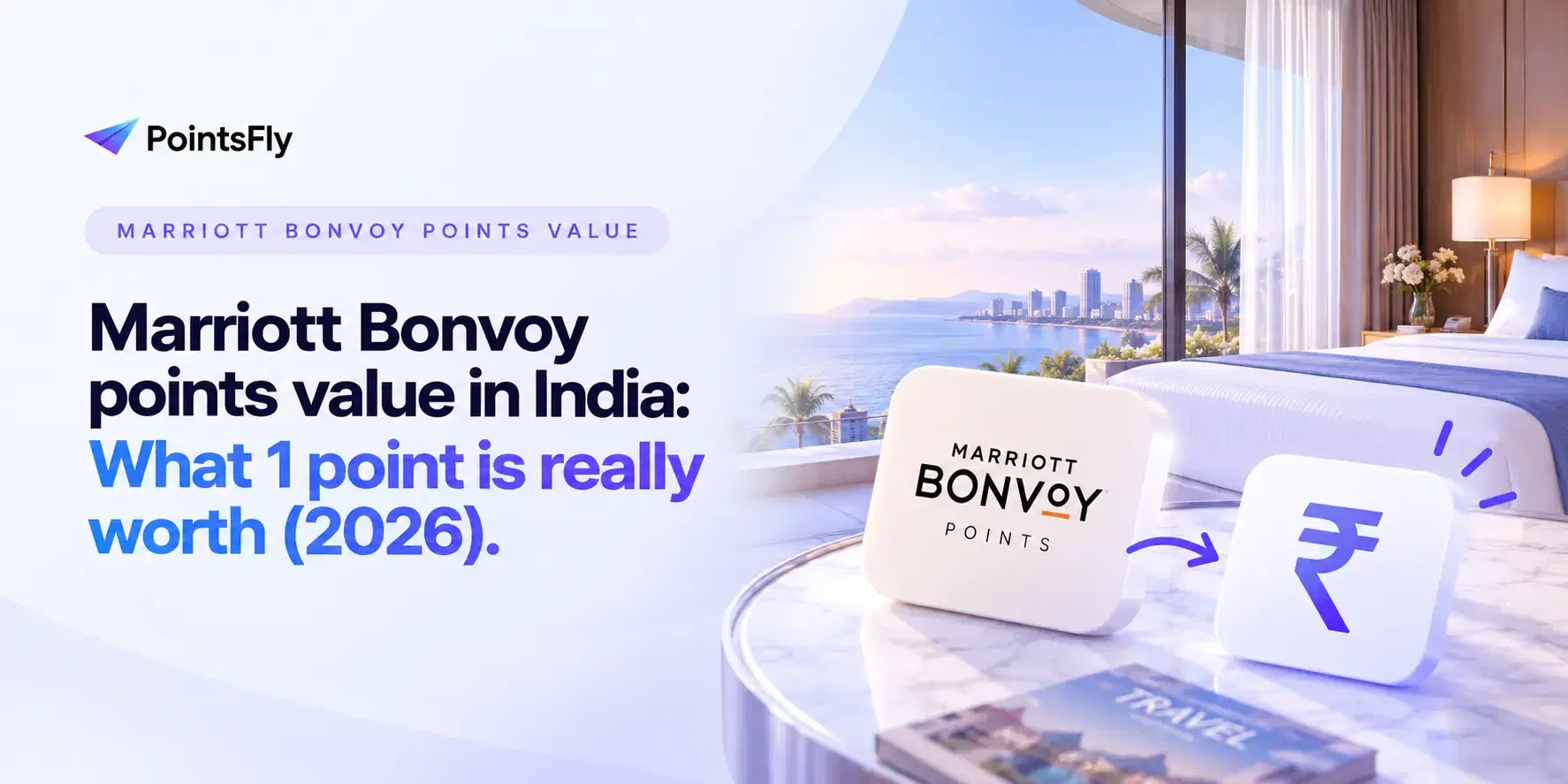 Marriott Bonvoy points value in India: 1 point is worth about ₹0.7